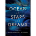 Ocean of Stars and Dreams