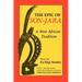 Epic of Son-Jara: A West African Tradition