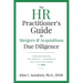 The HR Practitioner's Guide to Mergers & Acquisitions Due Diligence: Understanding the People, Leadership, and Culture Risks in M&A