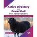 Active Directory and Powershell for Jobseekers: Learn How to Create, Manage, and Secure User Accounts