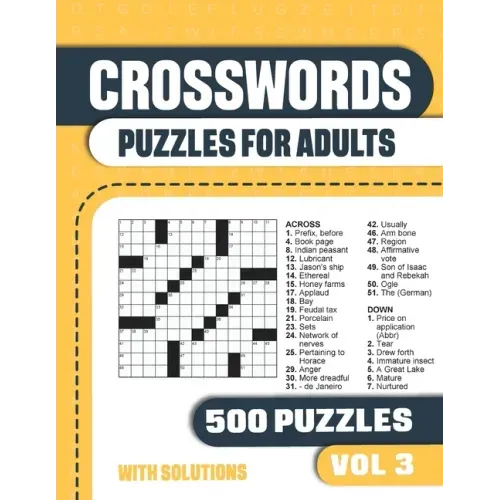 Crosswords Puzzles for Adults: Crossword Book with 500 Puzzles for Adults. Seniors and all Puzzle Book Fans - Vol 3