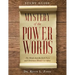 Study Guide: Mystery of the Power Words: The Words that the devil Fears and Christians Should Use Often