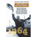 Two Suns of the Southwest: Lyndon Johnson, Barry Goldwater, and the 1964 Battle Between Liberalism and Conservatism