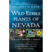 Wild Edible Plants of Nevada