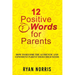 12 Positive "F" Words for Parents: How To Become The Authentic and Confident Parent Your Child Needs