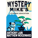 Mystery Mike's: A Pyrrhic Education