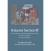 We Knocked Their Socks Off: The First American-Trained String Quartet (1927-1981) The Curtis String Quartet An Original Biography