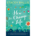 How to Change a Life