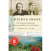 A Wilder Shore: The Romantic Odyssey of Fanny and Robert Louis Stevenson