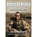 American History a Veteran's Perspective: Essays, Reflections, and Reviews