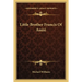 Little Brother Francis Of Assisi