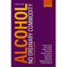Alcohol: No Ordinary Commodity: Research and Public Policy