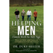 Helping Men Finish Well At Any Age: Would YOU like help in finishing your life well?