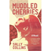Muddled Cherries