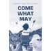 Come What May: The thief comes to steal, kill and destroy. I came that they may have life and have it abundantly. John 10:10