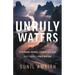 Unruly Waters