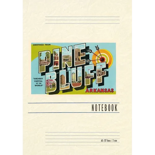 Vintage Lined Notebook Greetings from Pine Bluff, Arkansas