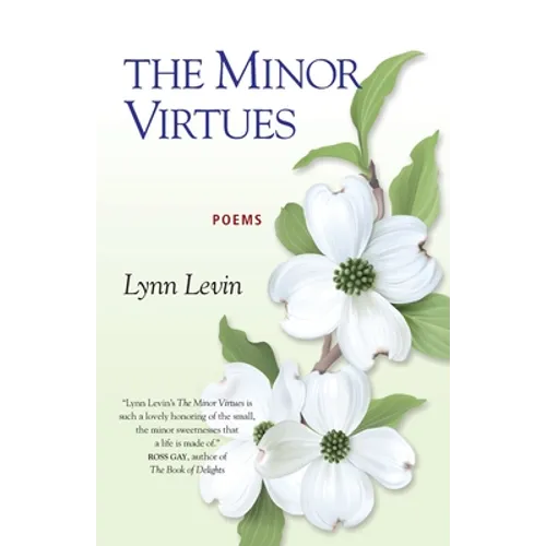 The Minor Virtues: Poems