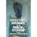 Statelessness, Governance, and the Problem of Citizenship