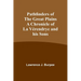 Pathfinders of the Great Plains A Chronicle of La Vérendrye and his Sons