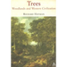 Trees: Woodlands and Western Civilization