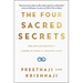 The Four Sacred Secrets: For Love and Prosperity, a Guide to Living in a Beautiful State