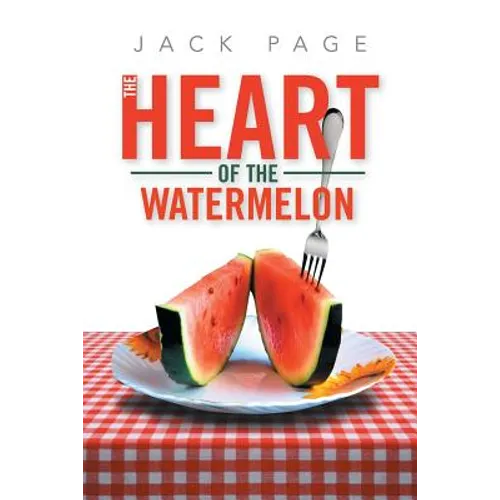 The Heart of the Watermelon