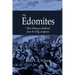 The Edomites: Their History as Gathered from the Holy Scriptures