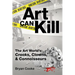 Art Can Kill
