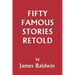 Fifty Famous Stories Retold (Yesterday's Classics)