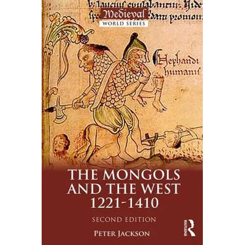 The Mongols and the West: 1221-1410