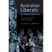 Australian Liberals and the Moral Middle Class: From Alfred Deakin to John Howard