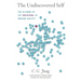 The Undiscovered Self: The Dilemma of the Individual in Modern Society