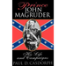 Prince John Magruder: His Life and Campaigns