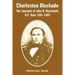 Charleston Blockade: The Journals of John B. Marchand, U.S. Navy 1861-1862