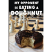 My Opponent Is Eating a Doughnut: Tall Tales, Legends, Gossip, and Rumors from the World of Tournament Chess