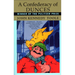 A Confederacy of Dunces