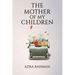 The Mother of My Children