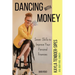Dancing With Money: Seven Skills To Improve Your Personal Finances