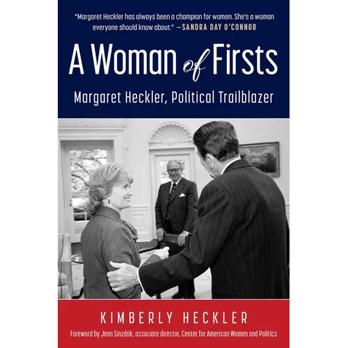 A Woman of Firsts: Margaret Heckler, Political Trailblazer