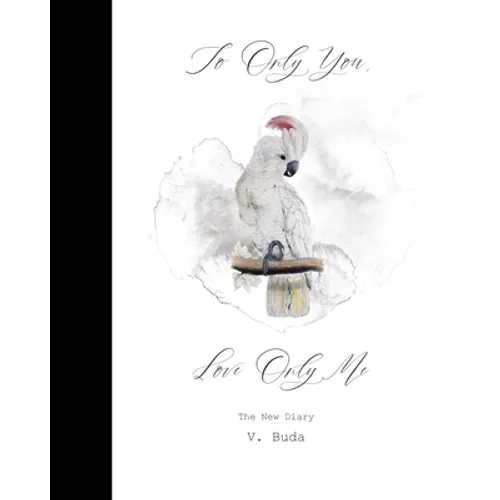 To Only You, Love Only Me: The New Diary