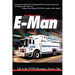 E-Man: Life in the NYPD Emergency Service Unit