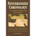Synchronized Chronology: for the Ancient Kingdoms of Israel, Egypt, Assyria, Tyre, and Babylon