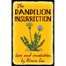 The Dandelion Insurrection - Love and Revolution -