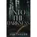 Into the Darkness