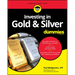 Investing in Gold & Silver for Dummies