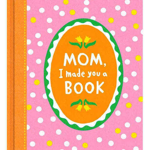 Mom, I Made You a Book