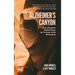 Alzheimer's Canyon: One Couple's Reflections on Living with Dementia
