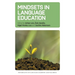Mindsets in Language Education