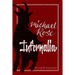 Infernalia: The Writings of Michael Rose
